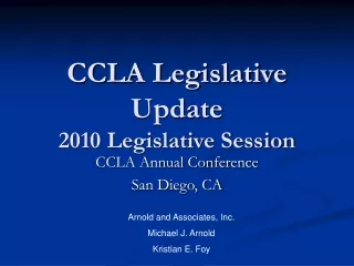 CCLA Legislative Update 2010 Legislative Session