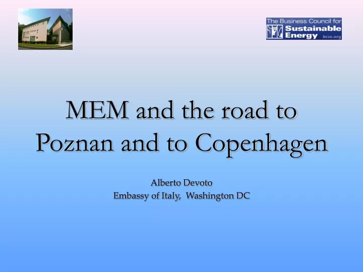 mem and the road to poznan and to copenhagen