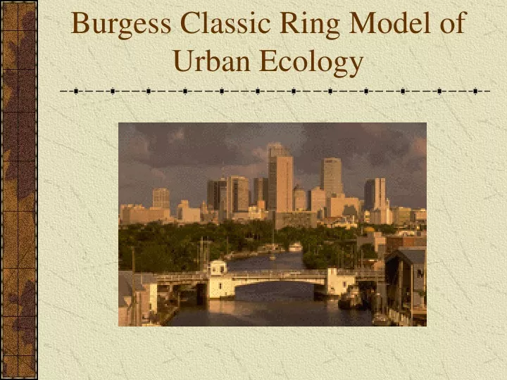 burgess classic ring model of urban ecology
