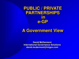 David McDermont International Governance Solutions david.mcdermont@intgov