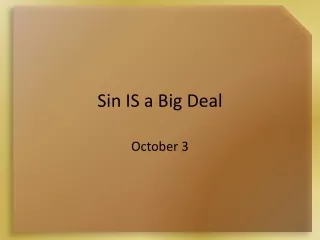 Sin IS a Big Deal