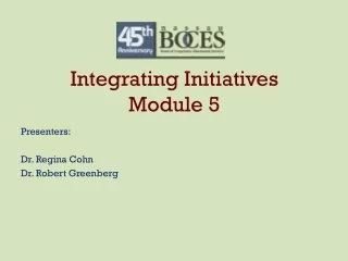Integrating Initiatives Module 5