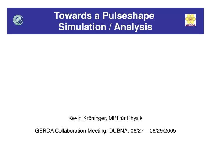 towards a pulseshape simulation analysis