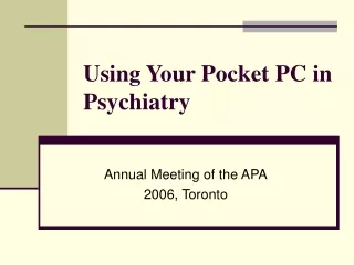 Using Your Pocket PC in Psychiatry