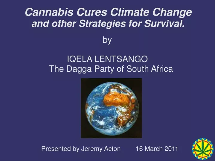 cannabis cures climate change and other strategies for survival