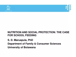 NUTRITION AND SOCIAL PROTECTION: THE CASE FOR SCHOOL FEEDING