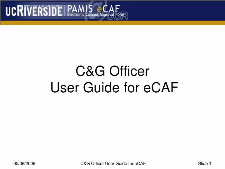 c g officer user guide for ecaf
