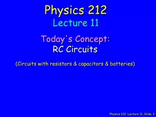 Physics 212 Lecture 11