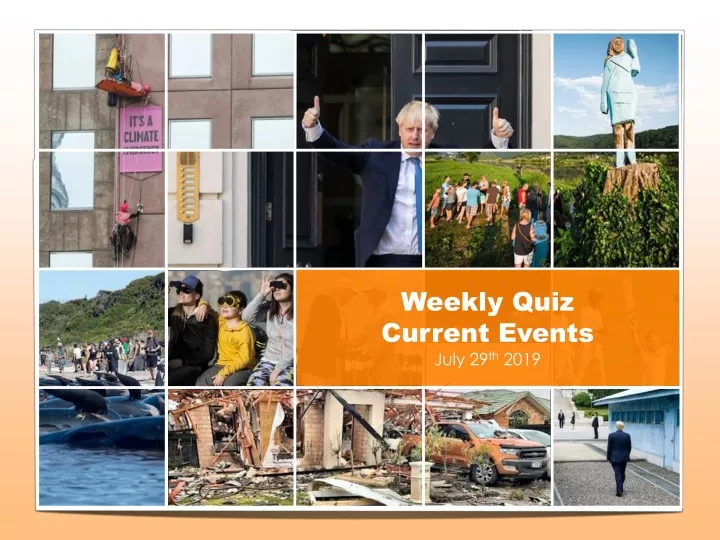 weekly quiz current events july 29 th 2019