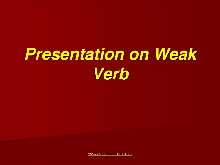 presentation on weak verb