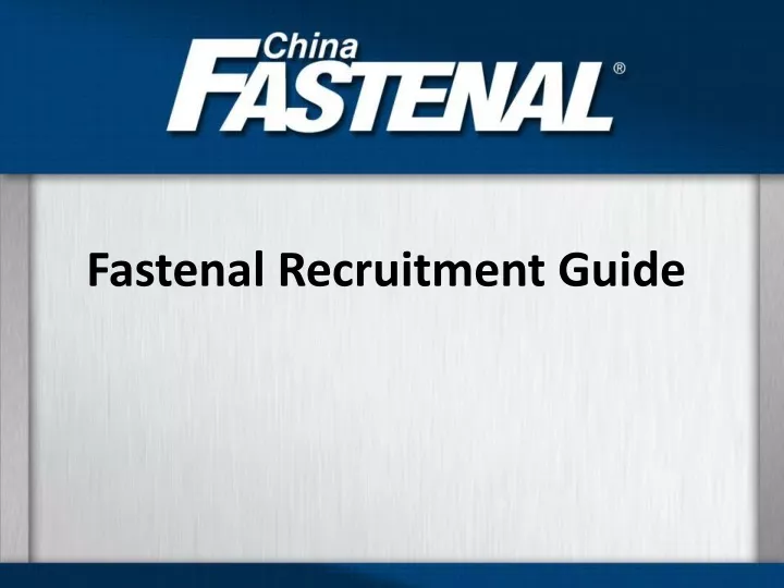 fastenal recruitment guide