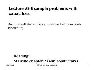 Lecture #9 Example problems with capacitors
