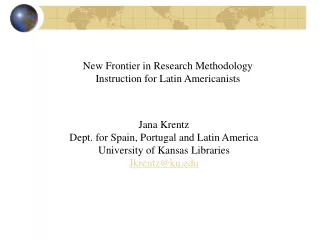 New Frontier in Research Methodology Instruction for Latin Americanists