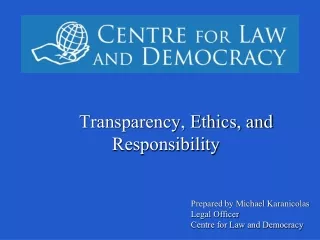 Transparency, Ethics, and Responsibility
