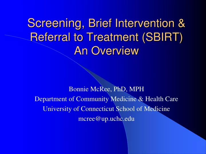screening brief intervention referral to treatment sbirt an overview