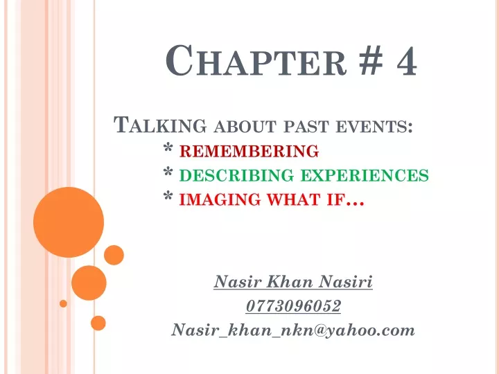 chapter 4 talking about past events remembering describing experiences imaging what if