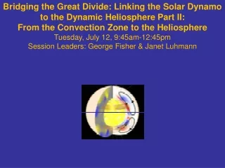 Bridging the Great Divide: Linking the Solar Dynamo to the Dynamic Heliosphere Part II: