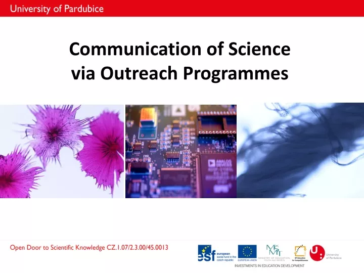 communication of science via outreach programmes