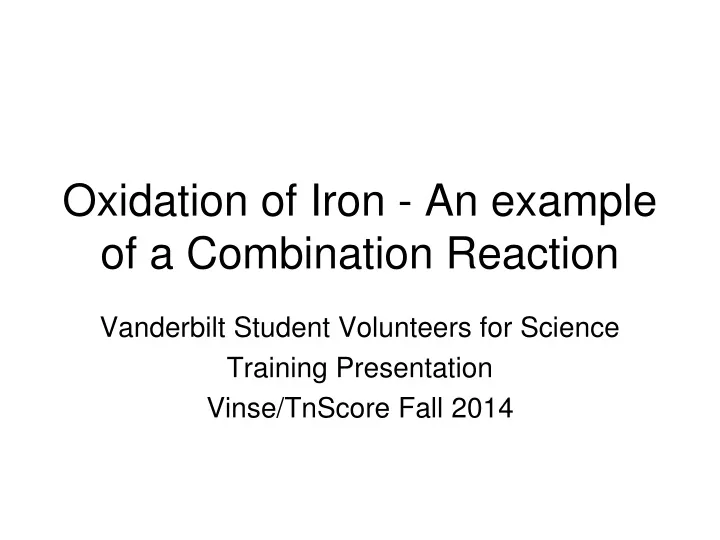 oxidation of iron an example of a combination reaction