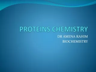 PROTEINS CHEMISTRY