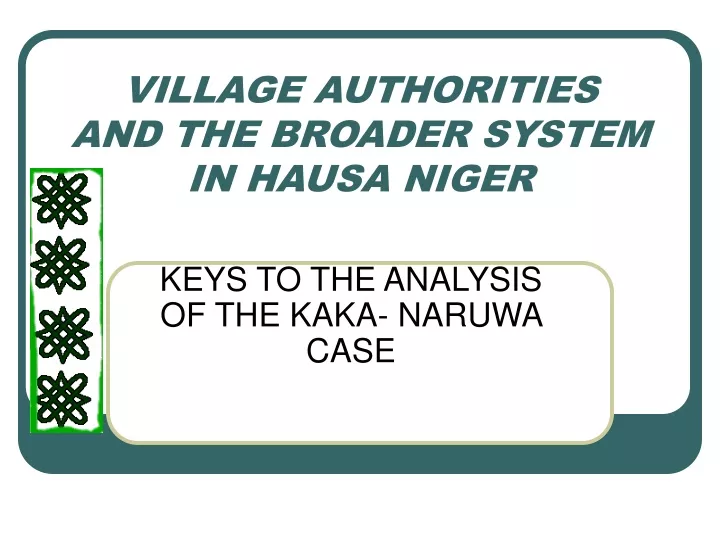 village authorities and the broader system in hausa niger