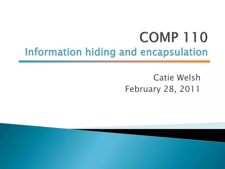comp 110 information hiding and encapsulation