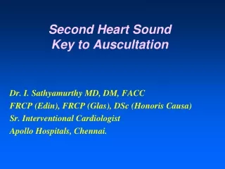 Second Heart Sound Key to Auscultation