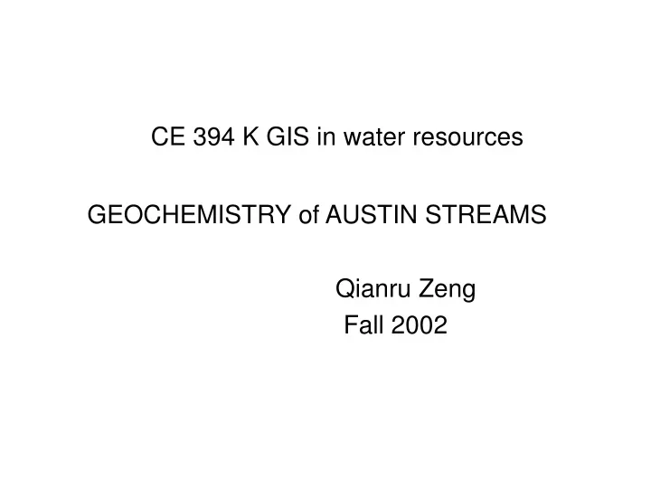 ce 394 k gis in water resources geochemistry