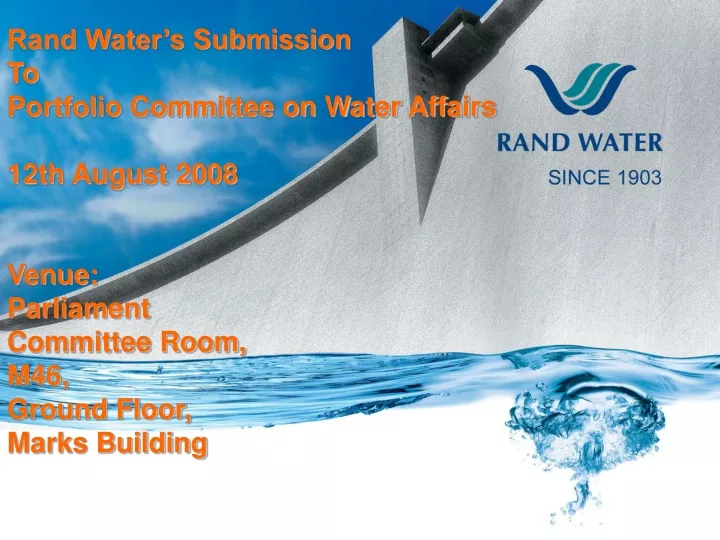 rand water s submission to portfolio committee