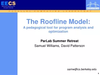 The Roofline Model: A pedagogical tool for program analysis and optimization