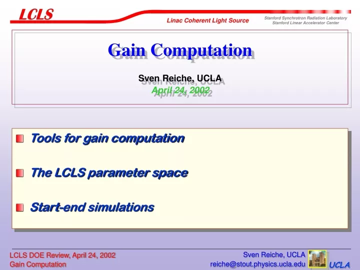 gain computation sven reiche ucla april 24 2002