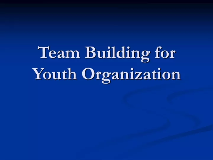 team building for youth organization
