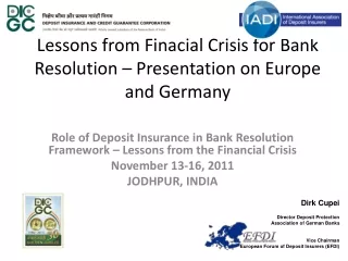 Lessons from Finacial Crisis for Bank Resolution – Presentation on Europe and Germany