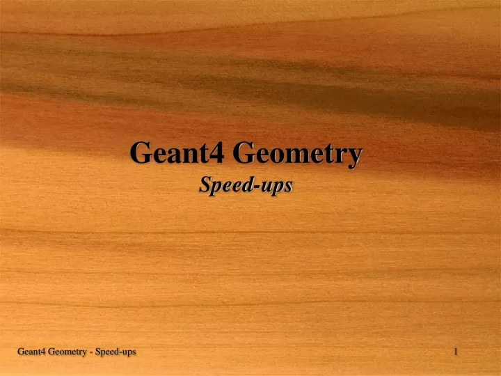 geant4 geometry speed ups