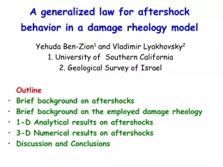 A generalized law for aftershock behavior in a damage rheology model