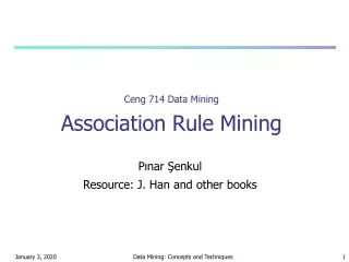 Ceng 714 Data Mining Association Rule Mining