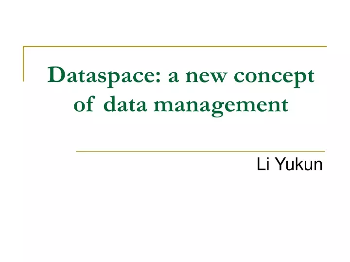 dataspace a new concept of data management