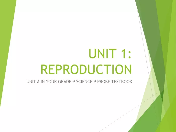 unit 1 reproduction