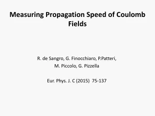 Measuring Propagation Speed of Coulomb Fields