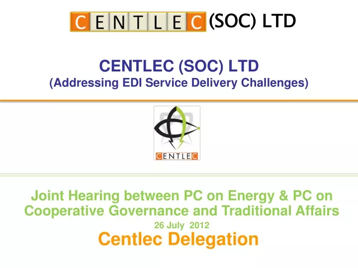 centlec soc ltd addressing edi service delivery challenges