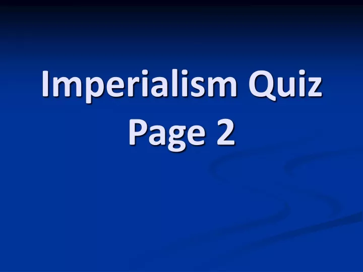 imperialism quiz page 2