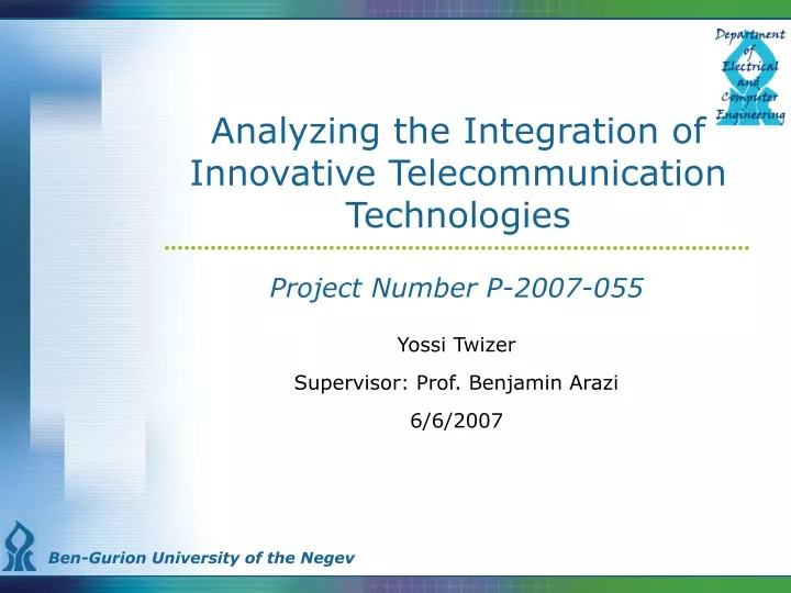 analyzing the integration of innovative telecommunication technologies