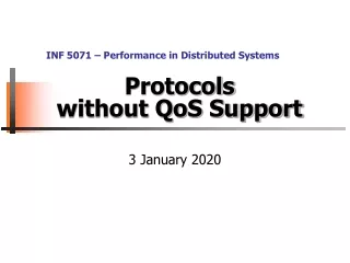 Protocols without QoS Support