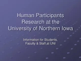 Human Participants Research at the University of Northern Iowa