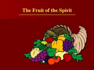 The Fruit of the Spirit