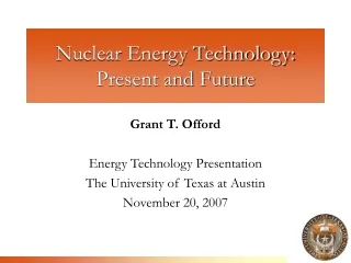 Nuclear Energy Technology: Present and Future