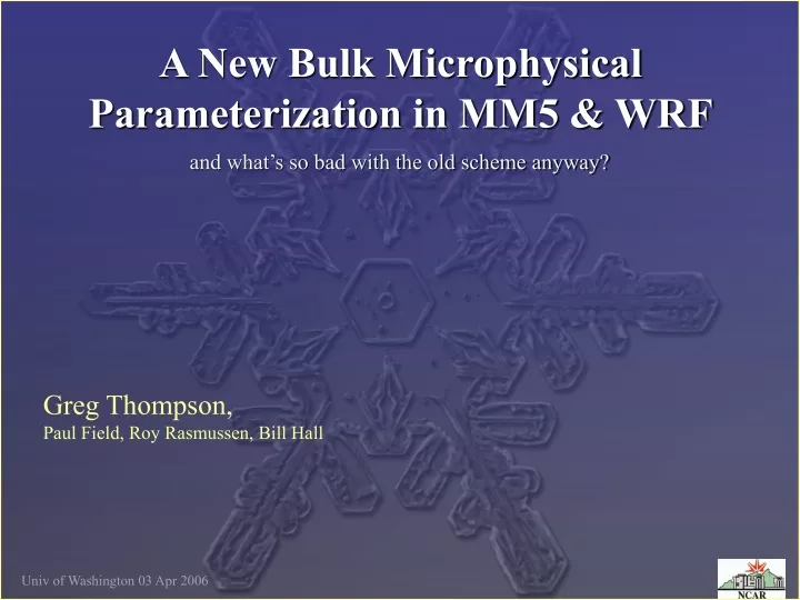 a new bulk microphysical parameterization in mm5 wrf