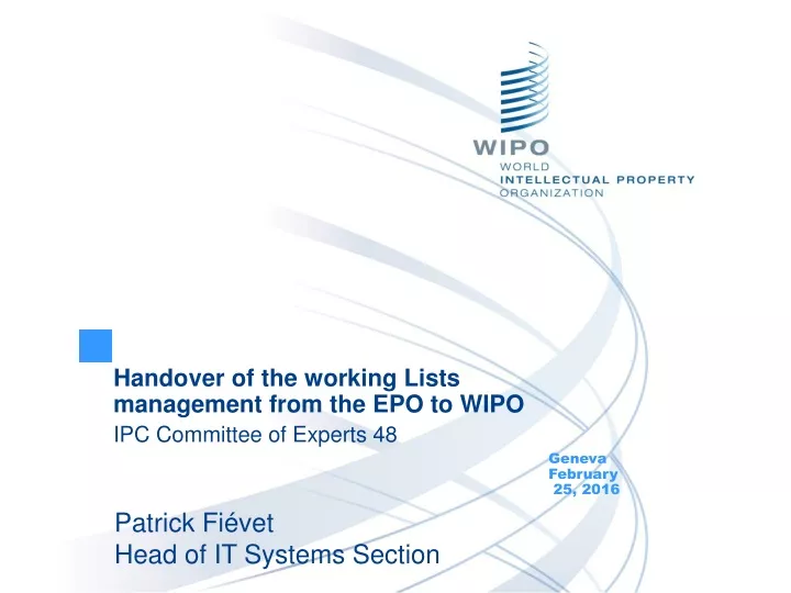 handover of the working lists management from the epo to wipo ipc committee of experts 48