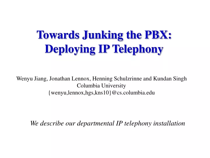 towards junking the pbx deploying ip telephony