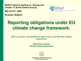 Reporting obligations under EU climate change framework.